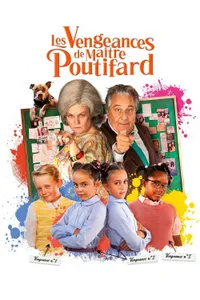 Les Vengeances de Maître Poutifard izle