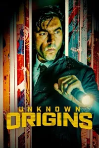 Unknown Origins izle