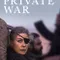 A Private War fragman izle